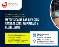 Seminario Metafísica de las ciencias: Naturalismo, Empirismo y Pluralismo